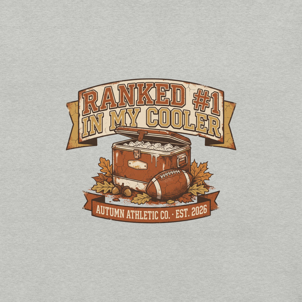 Close-up of the Ranked Number 1 in My Cooler print showing the distressed vintage texture on athletic heather fabric